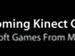 Up Coming Kinect Games What You Must  Know