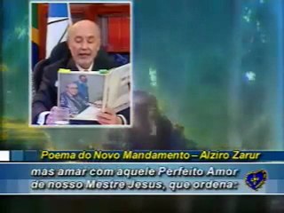 Poema do Novo Mandamento, de Alziro Zarur - PAIVA NETTO