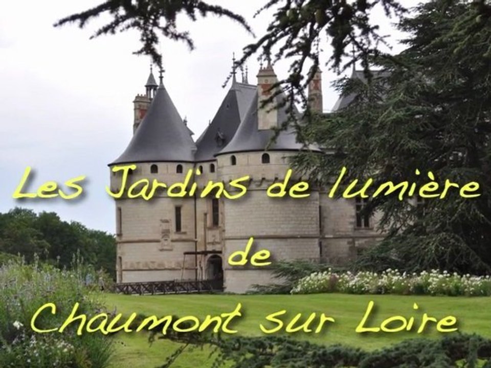Les Jardins de lumière de Chaumont sur Loire 2011