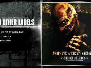 Neophyte vs The Stunned Guys - The soul collector