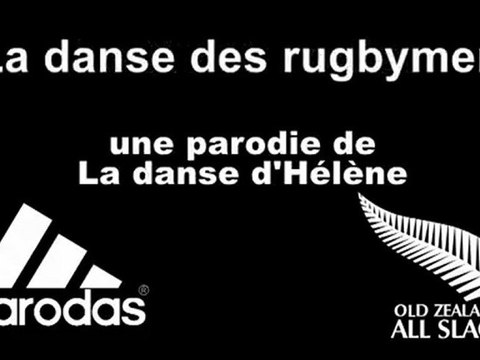 XV Parodial : La danse des rugbymen parodie de la danse d'Hélène des Fanatics