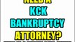 KCK BANKRUPTCY ATTORNEY KCK BANKRUPTCY LAWYERS KCK BANKRUPTCY LAW FIRM KANSAS CITY KS