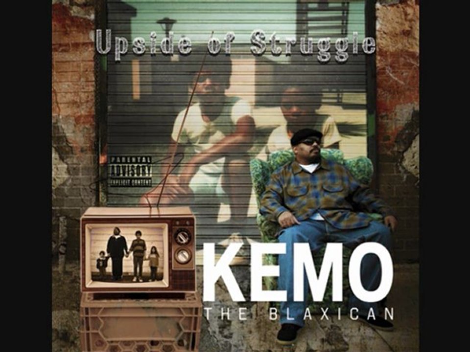 Kemo The Blaxican - Just What You Feelin feat Sen Dog