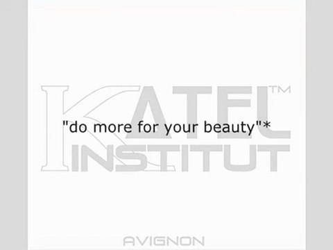 Avignon La référence des Instituts de Beauté N°1 de la beauté à petit prix sans concession! KATEL INSTITUT