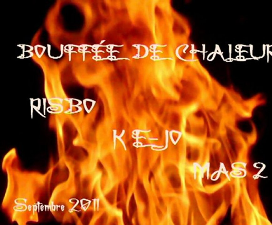 Bouffée 2 chaleur