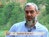 73-)Nureddin Yıldız - Gelinler Köle mi? (fetvameclisi.com)