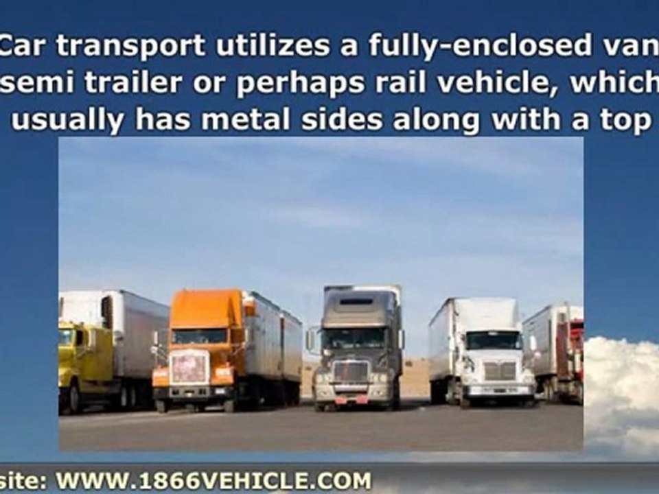 Car Transport | Choices Involved in the Selection of a Car T