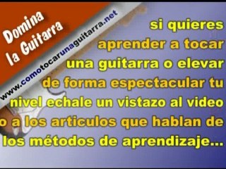 Tu puedes aprender a tocar la guitarra de forma espectacular