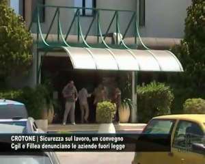 CN24 | CROTONE | Cgil e Fillea denunciano le aziende fuori legge