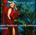 dj mehmet sirisit demet akalin aşk remix