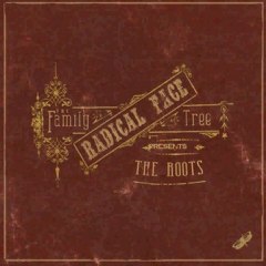 Radical Face - The Family Tree The Roots (2011) Full Free