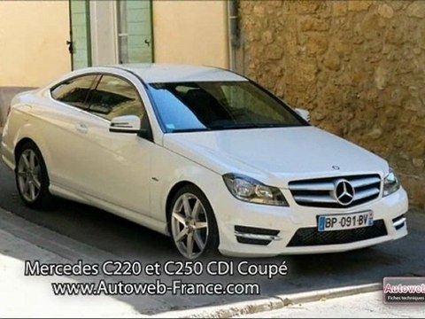 Essai Mercedes Benz C220 CDI et C250 CDI Coupé - Autoweb-France