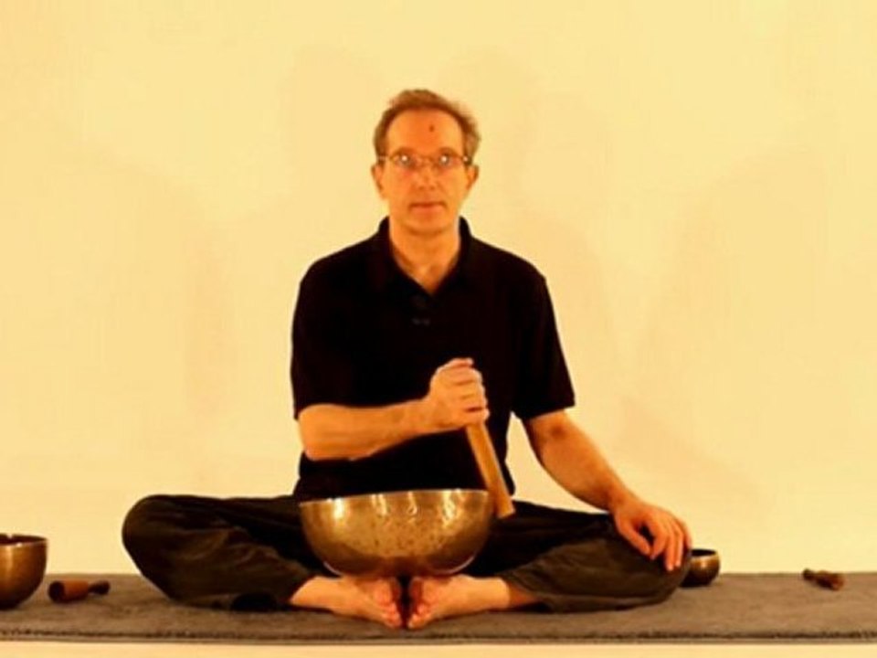 Natha Yoga : Méditer avec les bols chantants, part2