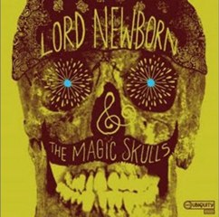Lord Newborn & The Magic Skulls - L.I.V.E.