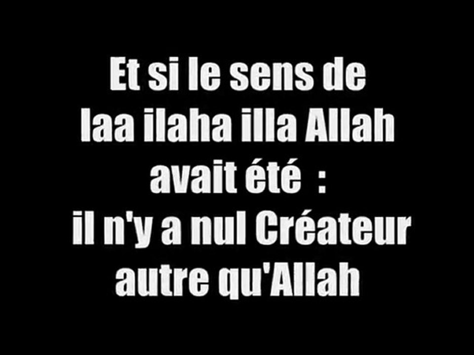 Le sens exact de la chahada
