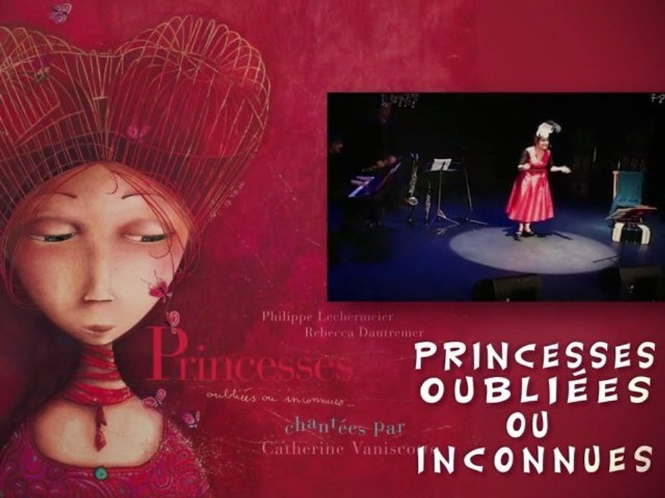 Princesses oubliées ou inconnues...