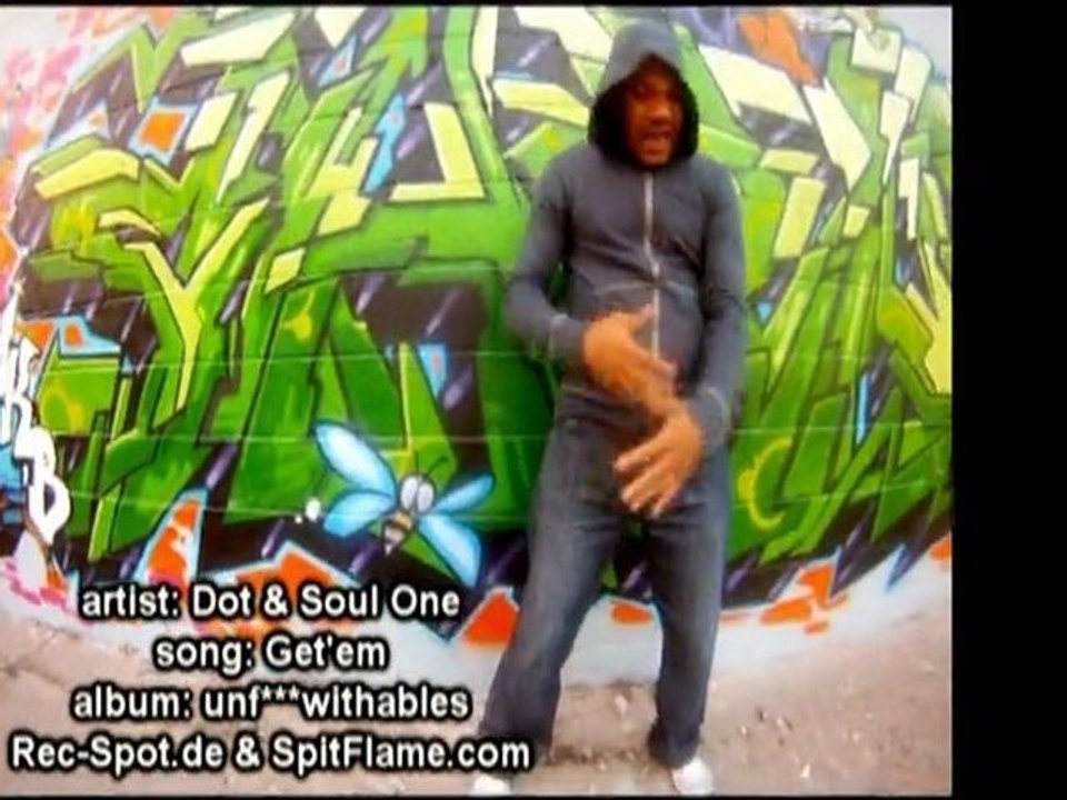 Dot & Soul One - Get ´Em