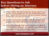 El Paso DWI Attorney Shares Must Ask Questions Before Hiring an Attorney