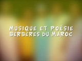 Musique et Poesie  Berberes du Maroc
