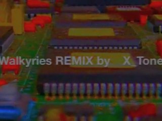 Walkyries REMIX by X_TONE