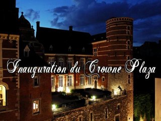 Inauguration du Crowne Plaza liège