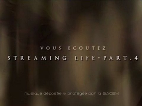 Streaming life-part4