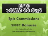 Epic Commissions - $9997 Bonuses Released!!