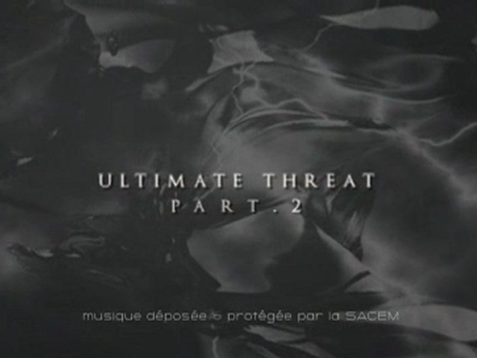 Ultimate threat-part.2