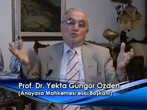 Anayasa Mahkemesi eski Başkanı Yekta Güngör Özden A9 Hakkında Ne Dedi