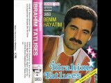 İBRAHİM TATLISES BENİM HAYATIM