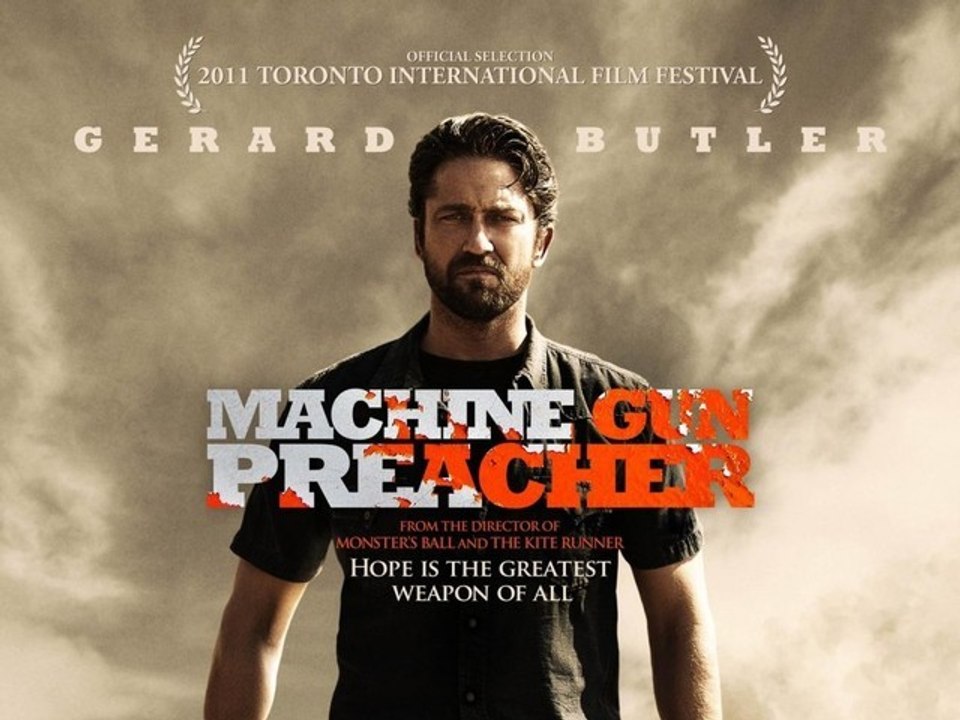 MACHINE GUN PREACHER - Trailer