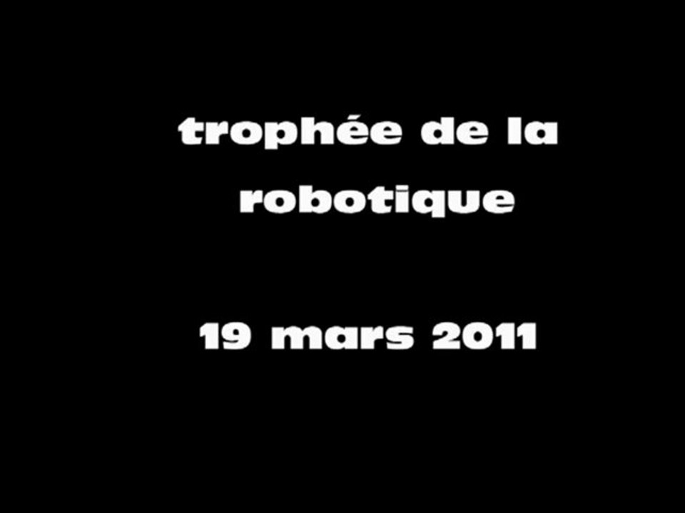 trophées de la robotique 2011
