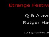 2011-09-10 - Etrange Festival - Q&A avec Rutger Hauer