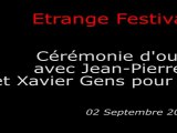 2011-09-02 - Etrange Festival - Ouverture avec Mocky & Xavier Gens