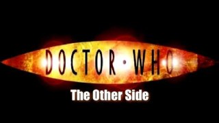 Doctor Who- The Other side- Fan film trailer