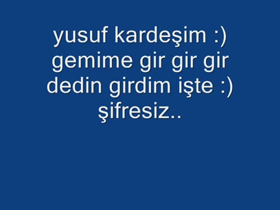 monkey yusufonun gemisi :)