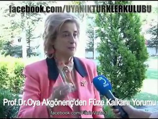 Prof.Dr.Oya Akgönenç'den Füze Kalkanı Yorumu