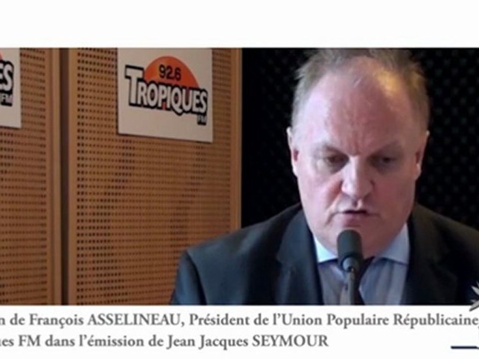 Intervention du 19 septembre 2011 de Francois ASSELINEAU, Président de l'UPR sur Tropiques FM