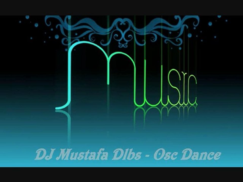 DJ Mustafa Dlbs - Osc Dance (Electronic)