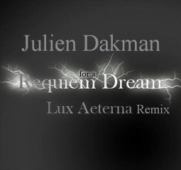CLINT MANSELL - LUX AETERNA (JULIEN DAKMAN REMIX)