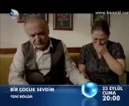Kanal D - Dizi / Bir Çocuk Sevdim (3.Bölüm) (23.09.2011) (Yeni Dizi) (Fragman-1) (SinemaTv.info)