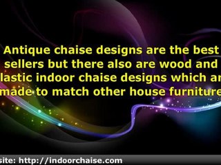 Special Features and Functions of the Indoor Chaise