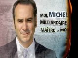 Moi Michel G. Milliardaire Maitre du Monde 3.3