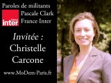 Paroles de militants avec Christelle Carcone (France Inter / Pascale Clark)