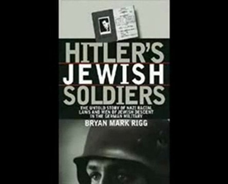Les soldats juifs d'Hitler