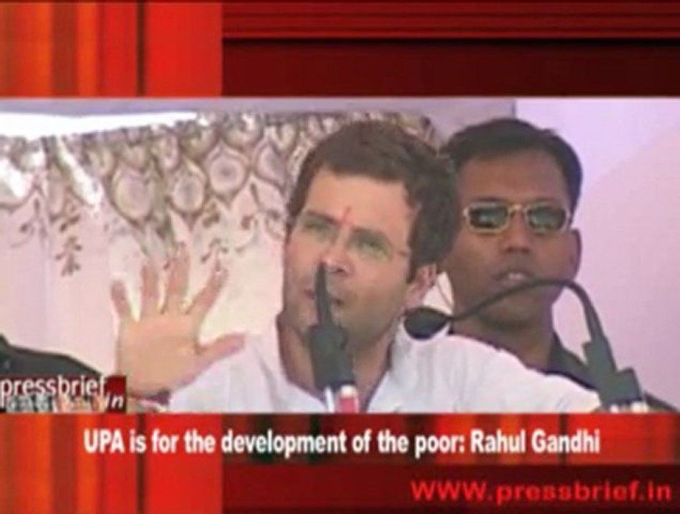 UPA is for the development of the poor- Rahul Gandhi