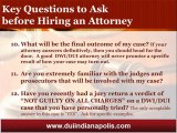 Indianapolis DUI Attorney Shares Must Ask Questions Before Hiring an Attorney