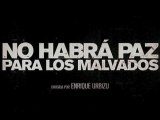 No Habrá Paz Para Los Malvados Spot1 HD [20seg] Español