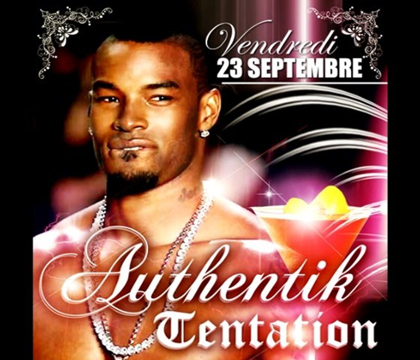 Teaser Soirée Authentik Tentation - PARIS - PRIVILEGE - VENDREDI 23 SEPTEMBRE 2011