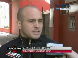 Martin Aguirre: "No estamos jugando bien"